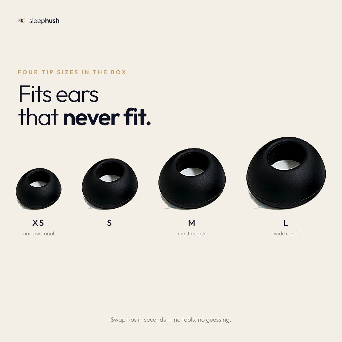 Four tip sizes included: XS, S, M and L
